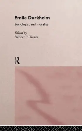 Turner |  Emile Durkheim | Buch |  Sack Fachmedien