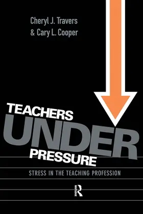 Cooper / Travers |  Teachers Under Pressure | Buch |  Sack Fachmedien