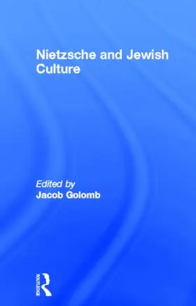 Golomb |  Nietzsche and Jewish Culture | Buch |  Sack Fachmedien