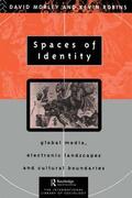 Morley / Robins |  Spaces of Identity | Buch |  Sack Fachmedien