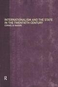 Navari |  Internationalism and the State in the Twentieth Century | Buch |  Sack Fachmedien