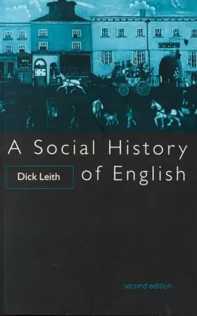 Leith | A Social History of English | Buch | 978-0-415-09797-0 | www.sack.de