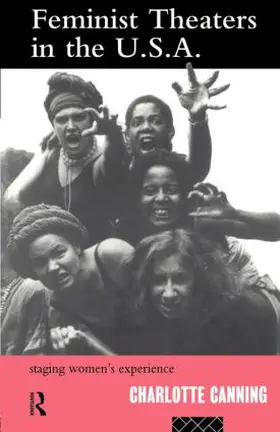 Canning |  Feminist Theatres in the USA | Buch |  Sack Fachmedien