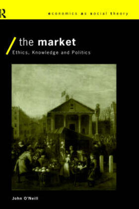 O'Neill | The Market | Buch | 978-0-415-09827-4 | sack.de
