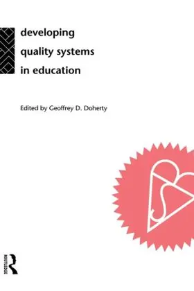 Doherty |  Developing Quality Systems in Education | Buch |  Sack Fachmedien