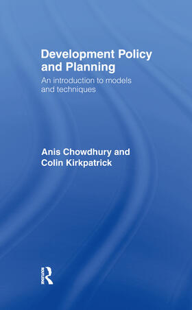 Chowdhury / Kirkpatrick | Development Policy and Planning | Buch | 978-0-415-09888-5 | sack.de