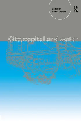 Malone |  City, Capital and Water | Buch |  Sack Fachmedien