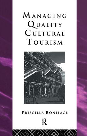 Boniface | Managing Quality Cultural Tourism | Buch | 978-0-415-09985-1 | sack.de