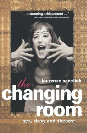 Senelick | The Changing Room | Buch | 978-0-415-10078-6 | sack.de