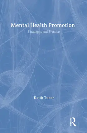 Tudor |  Mental Health Promotion | Buch |  Sack Fachmedien