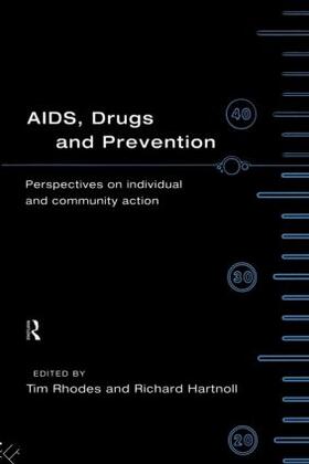 Hartnoll / Rhodes | AIDS, Drugs and Prevention | Buch | 978-0-415-10204-9 | sack.de