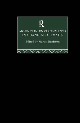 Beniston |  Mountain Environments in Changing Climates | Buch |  Sack Fachmedien