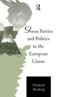 Bomberg |  Green Parties and Politics in the European Union | Buch |  Sack Fachmedien