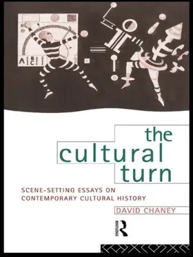 Chaney | The Cultural Turn | Buch | 978-0-415-10298-8 | www.sack.de