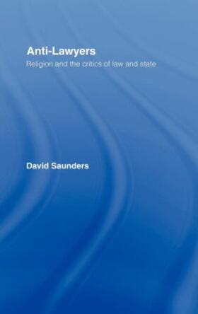 Saunders | Anti-Lawyers | Buch | 978-0-415-10304-6 | sack.de