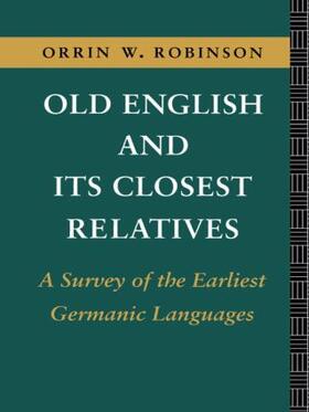 Robinson | Old English and its Closest Relatives | Buch | 978-0-415-10406-7 | sack.de