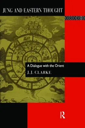 Clarke |  Jung and Eastern Thought | Buch |  Sack Fachmedien