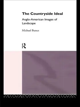 Bunce |  The Countryside Ideal | Buch |  Sack Fachmedien