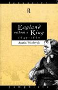 Woolrych |  England Without a King 1649-60 | Buch |  Sack Fachmedien