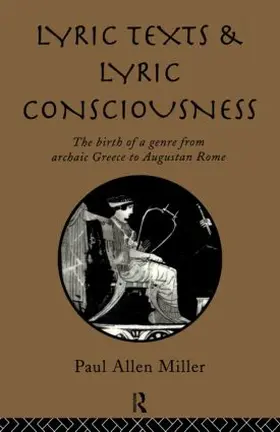 Miller |  Lyric Texts & Consciousness | Buch |  Sack Fachmedien