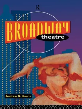 Broadway Theatre | Buch | 978-0-415-10520-0 | www.sack.de