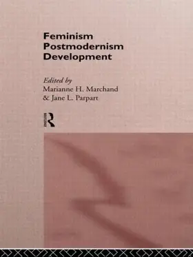 Marchand / Parpart | Feminism/ Postmodernism/ Development | Buch | 978-0-415-10523-1 | www.sack.de