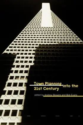 Blowers / Evans |  Town Planning into the 21st Century | Buch |  Sack Fachmedien