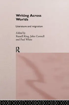 Connell / King / White | Writing Across Worlds | Buch | 978-0-415-10529-3 | www.sack.de