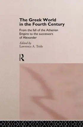 Tritle |  The Greek World in the Fourth Century | Buch |  Sack Fachmedien
