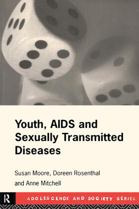 Mitchell / Moore / Rosenthal | Youth, AIDS and Sexually Transmitted Diseases | Buch | 978-0-415-10633-7 | sack.de