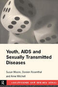 Mitchell / Moore / Rosenthal |  Youth, AIDS and Sexually Transmitted Diseases | Buch |  Sack Fachmedien