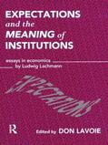 Lavoie |  Expectations and the Meaning of Institutions | Buch |  Sack Fachmedien