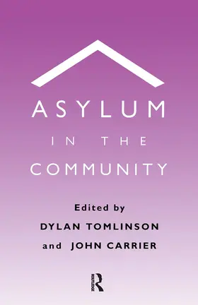 Carrier / Tomlinson |  Asylum in the Community | Buch |  Sack Fachmedien
