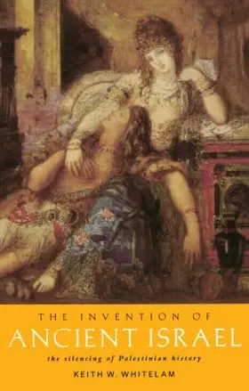 Whitelam |  The Invention of Ancient Israel | Buch |  Sack Fachmedien