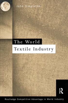 Singleton | World Textile Industry | Buch | 978-0-415-10767-9 | sack.de