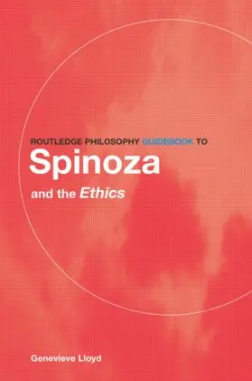 Lloyd | Routledge Philosophy GuideBook to Spinoza and the Ethics | Buch | 978-0-415-10782-2 | sack.de
