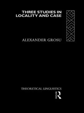 Grosu |  Three Studies in Locality and Case | Buch |  Sack Fachmedien