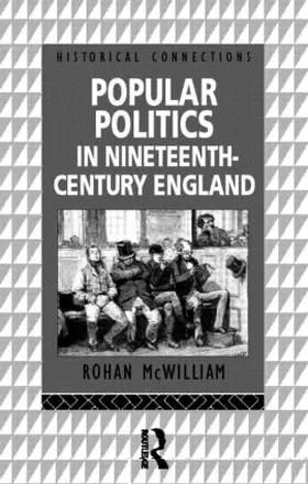 McWilliam |  Popular Politics in Nineteenth Century England | Buch |  Sack Fachmedien