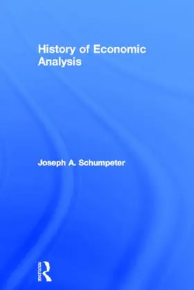 Schumpeter |  History of Economic Analysis | Buch |  Sack Fachmedien