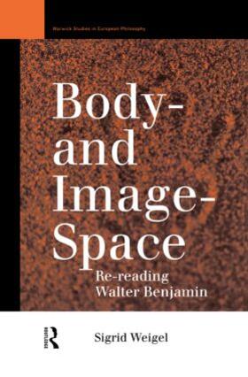 Weigel |  Body-and Image-Space | Buch |  Sack Fachmedien