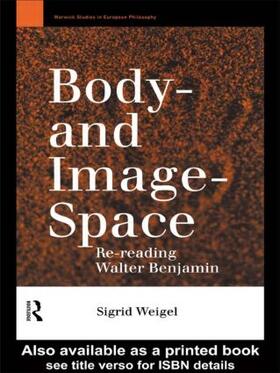Weigel |  Body-and Image-Space | Buch |  Sack Fachmedien