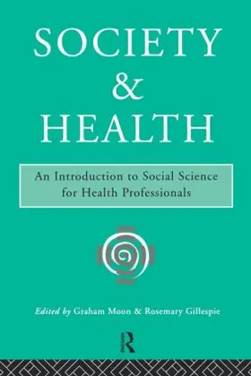 Gillespie / Moon |  Society and Health | Buch |  Sack Fachmedien