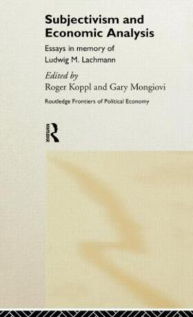 Koppl / Mongiovi |  Subjectivism and Economic Analysis | Buch |  Sack Fachmedien