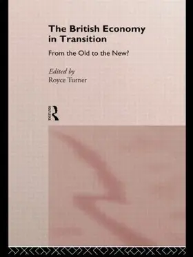 Turner |  The British Economy in Transition | Buch |  Sack Fachmedien