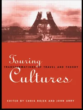 Rojek / Urry | Touring Cultures | Buch | 978-0-415-11124-9 | sack.de