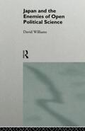 Williams |  Japan and the Enemies of Open Political Science | Buch |  Sack Fachmedien