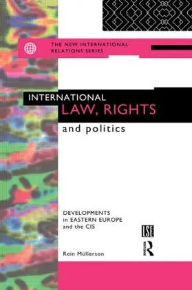 Mullerson |  International Law, Rights and Politics | Buch |  Sack Fachmedien