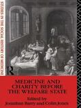 Barry / Jones |  Medicine and Charity Before the Welfare State | Buch |  Sack Fachmedien