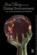 Benton / Redclift |  Social Theory and the Global Environment | Buch |  Sack Fachmedien