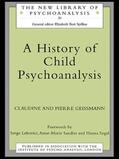 Geissmann |  A History of Child Psychoanalysis | Buch |  Sack Fachmedien